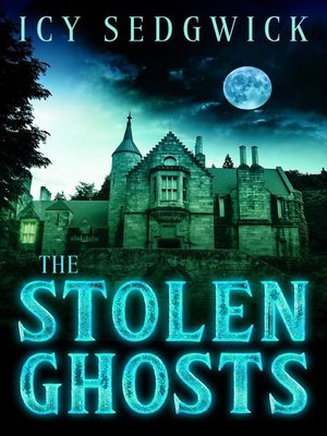 cover image of The Stolen Ghosts